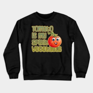 Tomato is My Spirit Vegetable Crewneck Sweatshirt